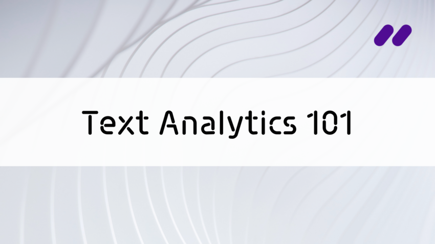 what is text analytics and text analysis